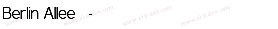 Berlin Allee生成器字体转换